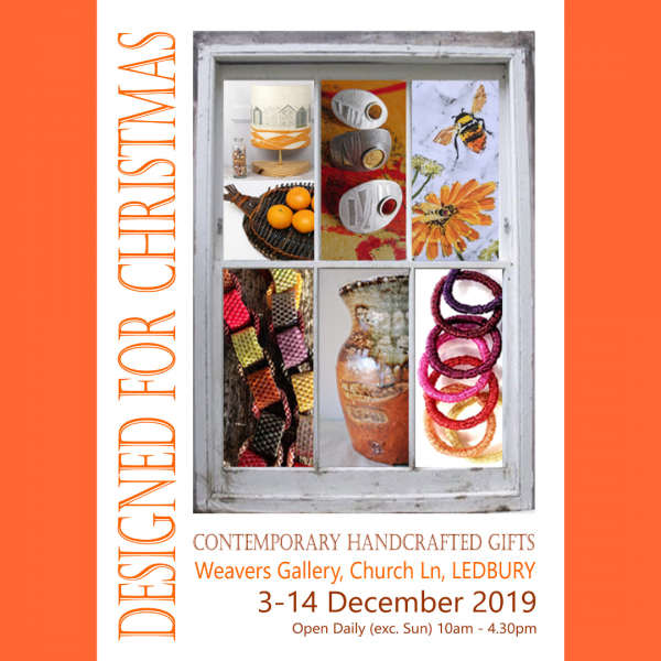 Designed for Christmas – Weavers Gallery, Ledbury 3-14 December 2019
